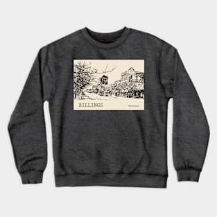 Billings - Montana Crewneck Sweatshirt